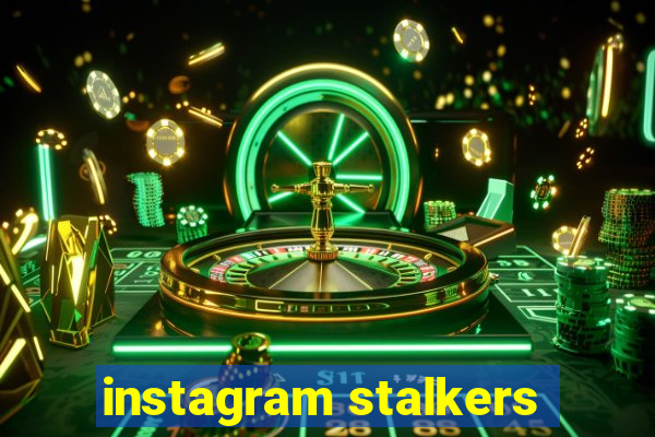 instagram stalkers